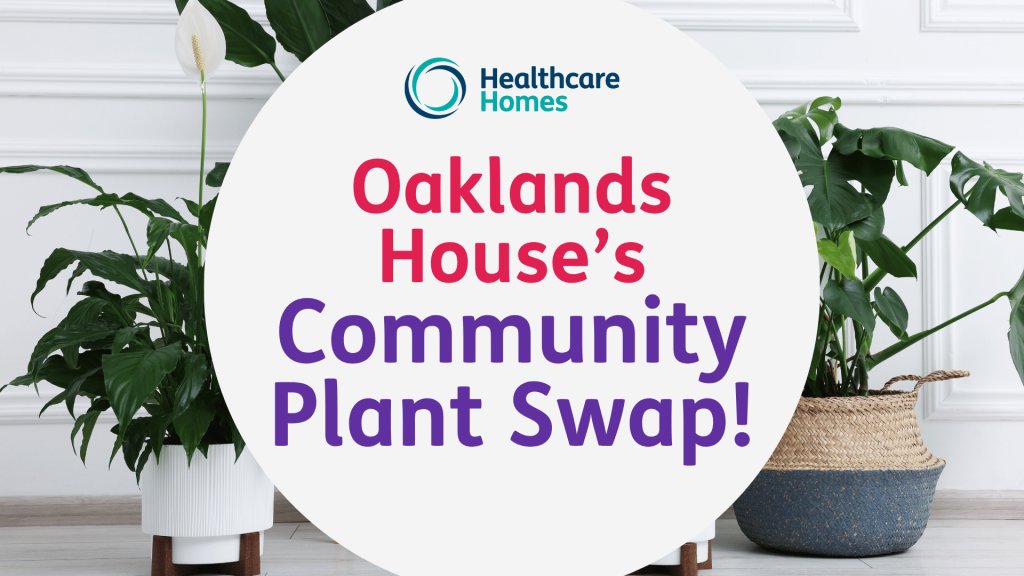 Oaklands House’s Community Plant Swap