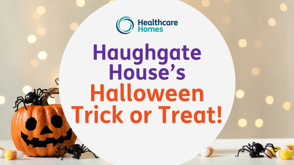 Haughgate House’s Halloween Trick Or Treat!